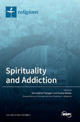 Spirituality and Addiction book