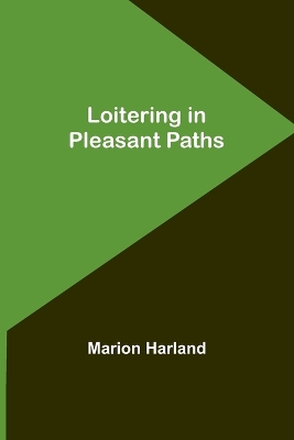 Loitering in Pleasant Paths book