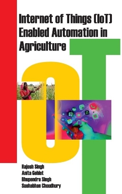 Internet of Things (Iot) Enabled Automation in Agriculture book