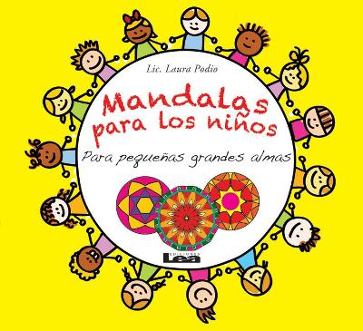 Mandalas para los niños - Para pequeñas grandes almas: Para pequeñas grandes almas book