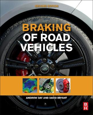 Braking of Road Vehicles by Andrew J. Day