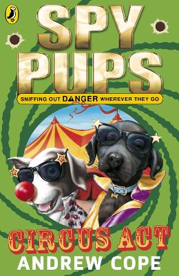 Spy Pups Circus Act book