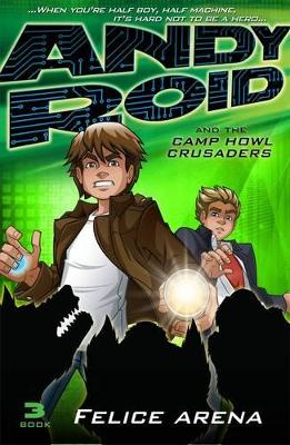 Andy Roid And The Camp Howl Crusaders book
