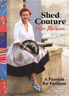 Shed Couture: A Passion for Fashion book