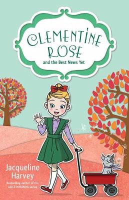 Clementine Rose and the Best News Yet 15 book