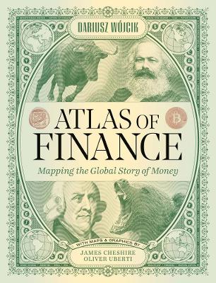 Atlas of Finance: Mapping the Global Story of Money book