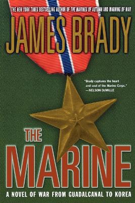 The Marine: A Novel of War from Guadalcanal to Korea book