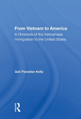 From Vietnam To America by Gail Paradise Kelly