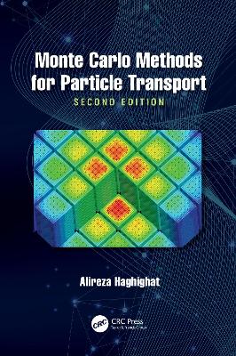 Monte Carlo Methods for Particle Transport book