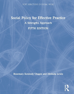 Social Policy for Effective Practice: A Strengths Approach book