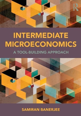 Intermediate Microeconomics by Samiran Banerjee