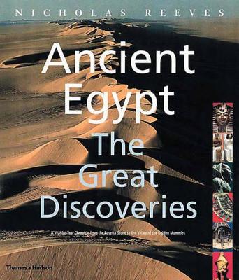 Ancient Egypt: The Great Discoveries - A Year-by-year Chronicle book