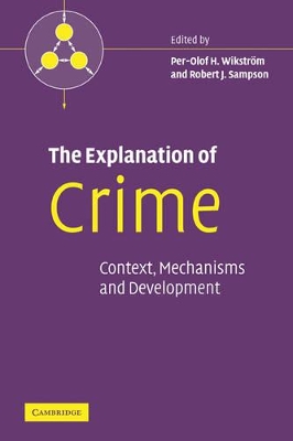 The Explanation of Crime by Per-Olof H. Wikström