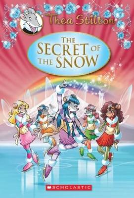 Thea Stilton Special Edition #3: Secret of the Snow book