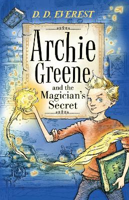 Archie Greene and the Magician's Secret book