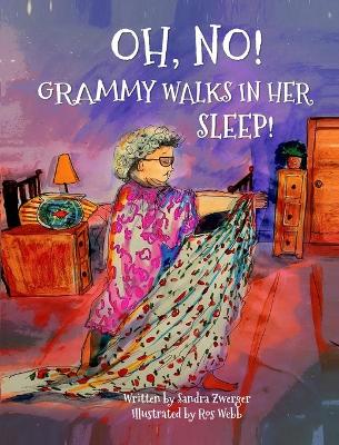 OH, NO! Grammy Walks in Her Sleep book