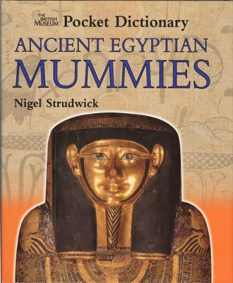 B.M.Pocket Dictionary of Ancient Egyptian Mummies book