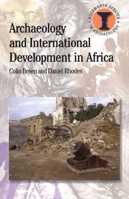 Archaeology and International Development in Africa book