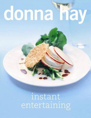 Instant Entertaining by Donna Hay