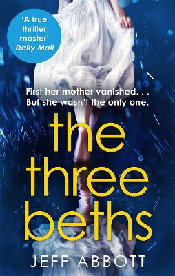 The The Three Beths by Jeff Abbott
