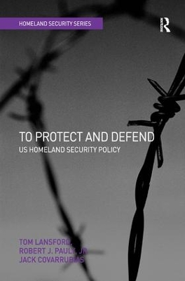 To Protect and Defend by Tom Lansford