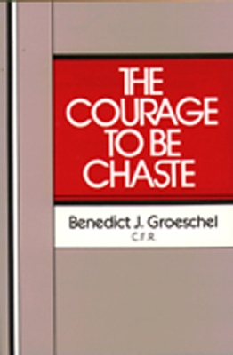 Courage to be Chaste book