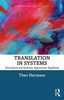 Translation in Systems: Descriptive and Systemic Approaches Explained book