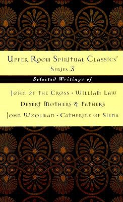 Upper Room Spiritual Classics Series 3 book