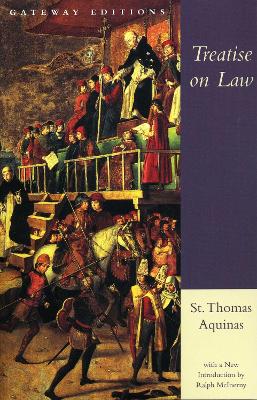 Treatise on Law by Thomas Aquinas