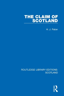 The Claim of Scotland by H. J. Paton