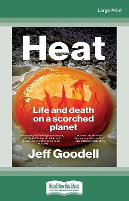 Heat: Life and Death on a Scorched Planet by Jeff Goodell