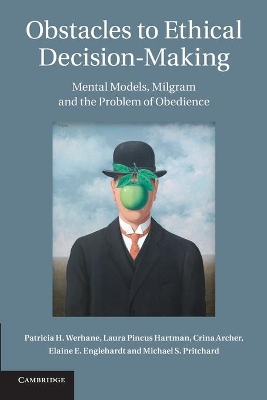 Obstacles to Ethical Decision-Making by Patricia H. Werhane