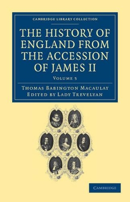 The History of England from the Accession of James II by Thomas Babington Macaulay