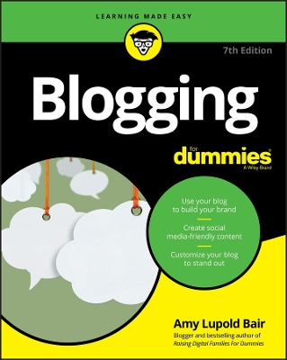 Blogging For Dummies by Amy Lupold Bair