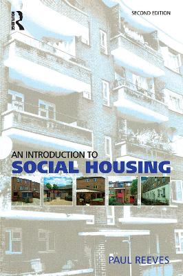 Introduction to Social Housing by Paul Reeves