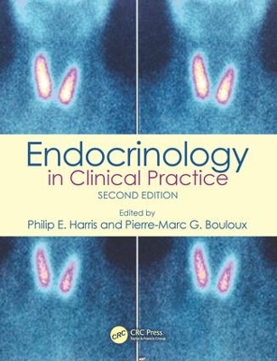Endocrinology in Clinical Practice by Philip E. Harris