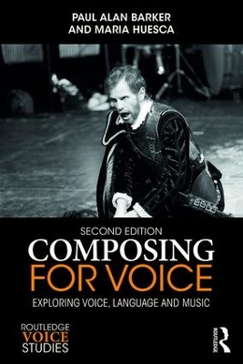 Composing for Voice by Paul Barker