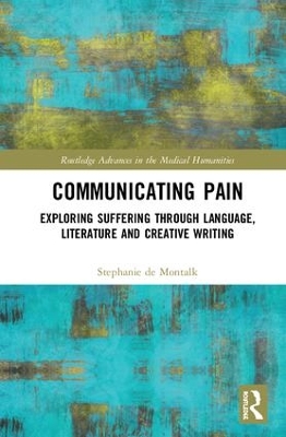 Communicating Pain: Exploring Suffering through Language, Literature and Creative Writing book