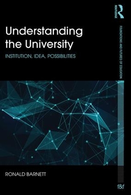 Understanding the University by Ronald Barnett