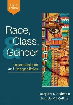 Race, Class, and Gender: Intersections and Inequalities book
