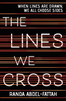 Lines We Cross by Randa Abdel-Fattah