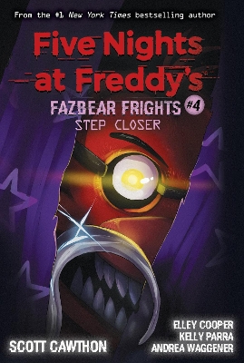 Step Closer (Five Nights at Freddy's: Fazbear Frights #4) book