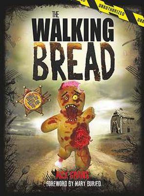 The The Walking Bread by Rick Grains