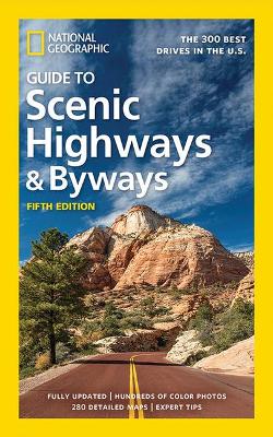 National Geographic Guide to Scenic Highways and Byways 5th Ed book