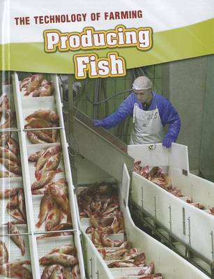 Producing Fish by Barbara A. Somervill