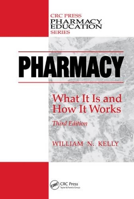 Pharmacy by William N. Kelly