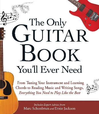 Only Guitar Book You'll Ever Need book