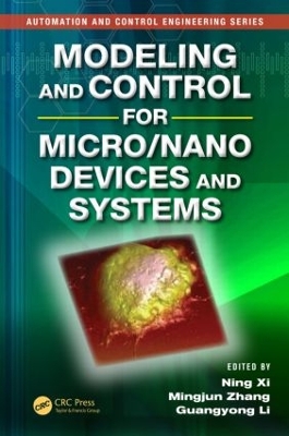 Modeling and Control for Micro/Nano Devices and Systems book