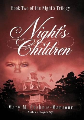 Night's Children by Mary M Cushnie-Mansour