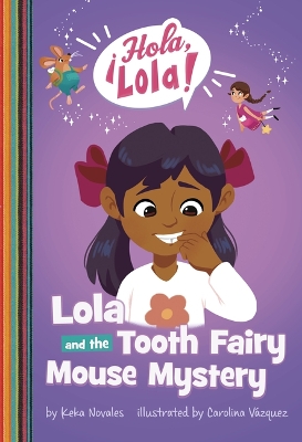 Lola and the Tooth Fairy Mouse Mystery book